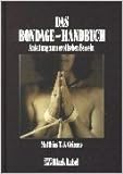 Das Bondage-Handbuch: Anleitung zum erotischen Fesseln ( 1. Dezember 1999 )